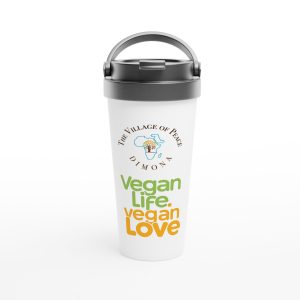 Village of Peace: VEgan Life.Vegan Love White 15oz Stainless Steel Travel Mug